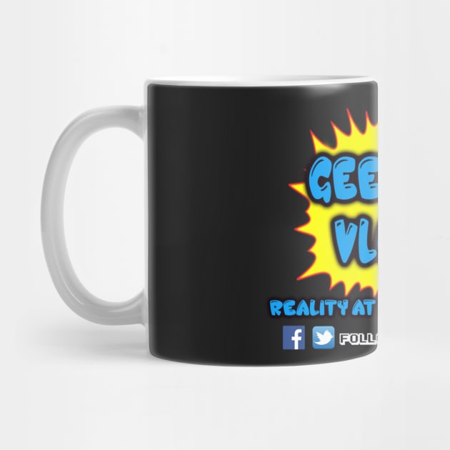 Geek Out Vlogs Reality @ its Geekiest by Geekoutvlogs